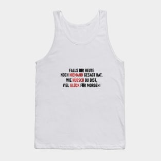 WIE HÜBSCH DU BIST Tank Top